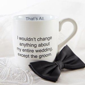 That's All Mug - Except The Groom